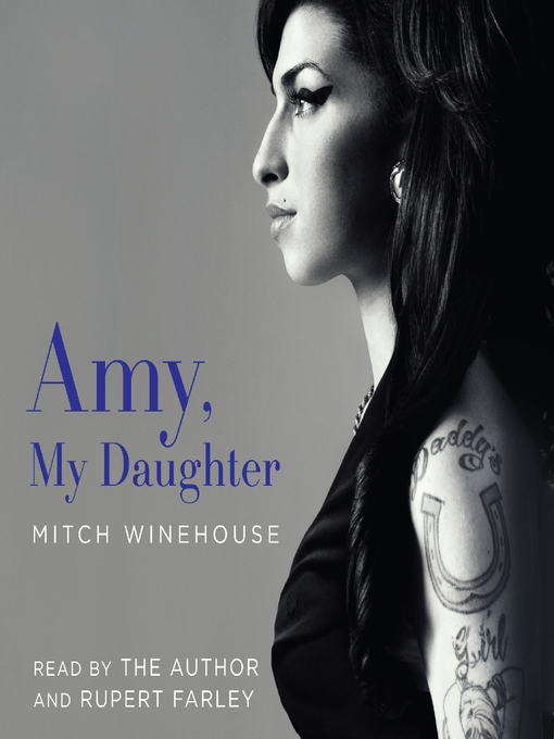 Title details for Amy, My Daughter by Mitch Winehouse - Available